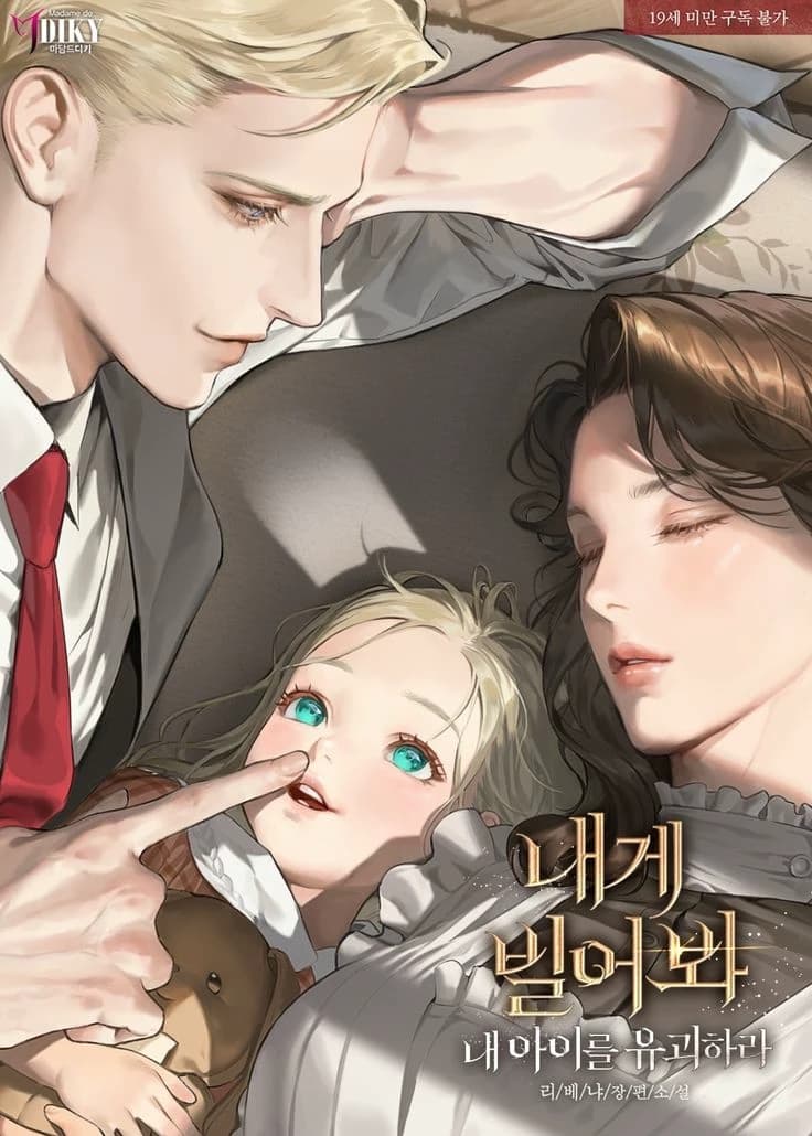 : He begged me...to kidnap my child
Alternate title: Under the Protection of the Lord of the Palace thumbnail