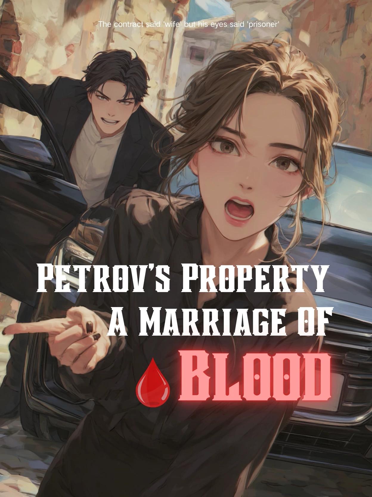 Petrov's Property: A Marriage of Blood thumbnail