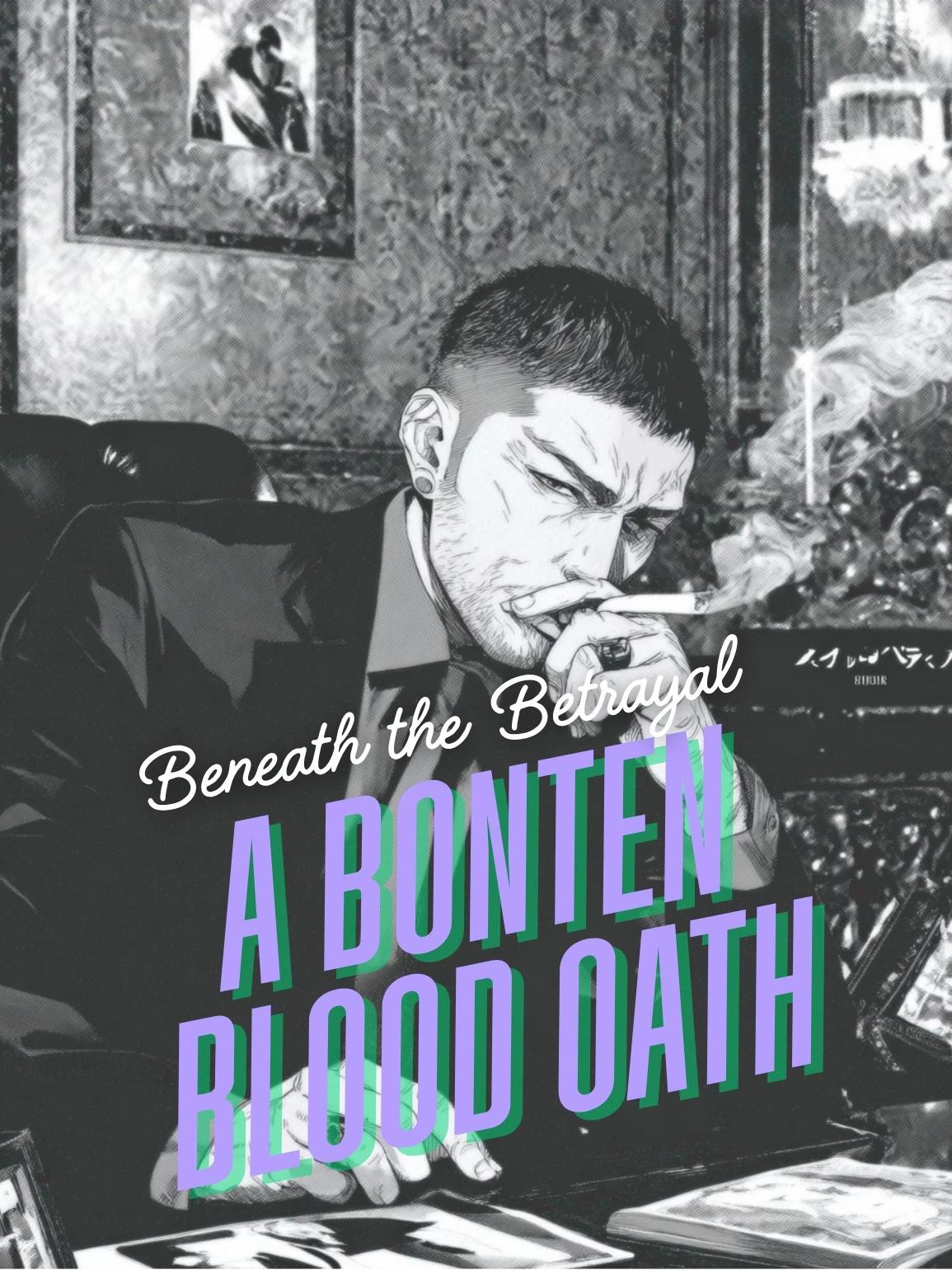 Beneath the Betrayal: A Bonten Blood Oath thumbnail