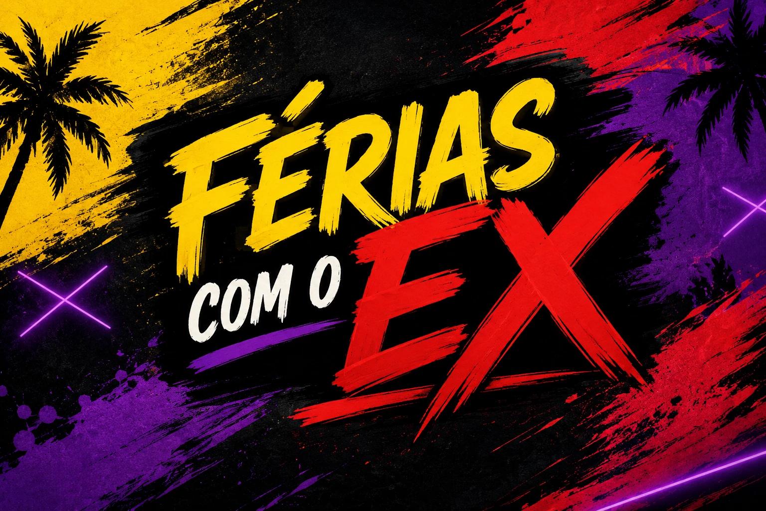 férias com o ex  thumbnail