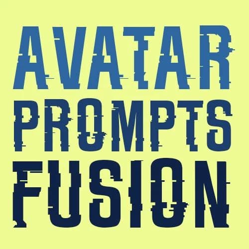 Avatar Prompts Fusion thumbnail
