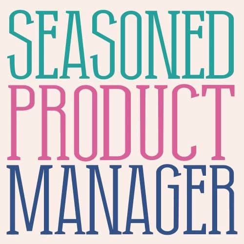 Seasoned Product Manager thumbnail