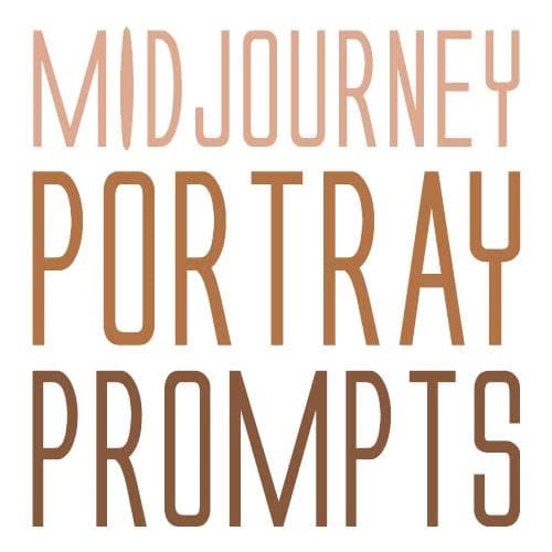 Midjourney Portray Prompts thumbnail