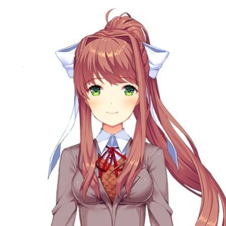 Just Monika.