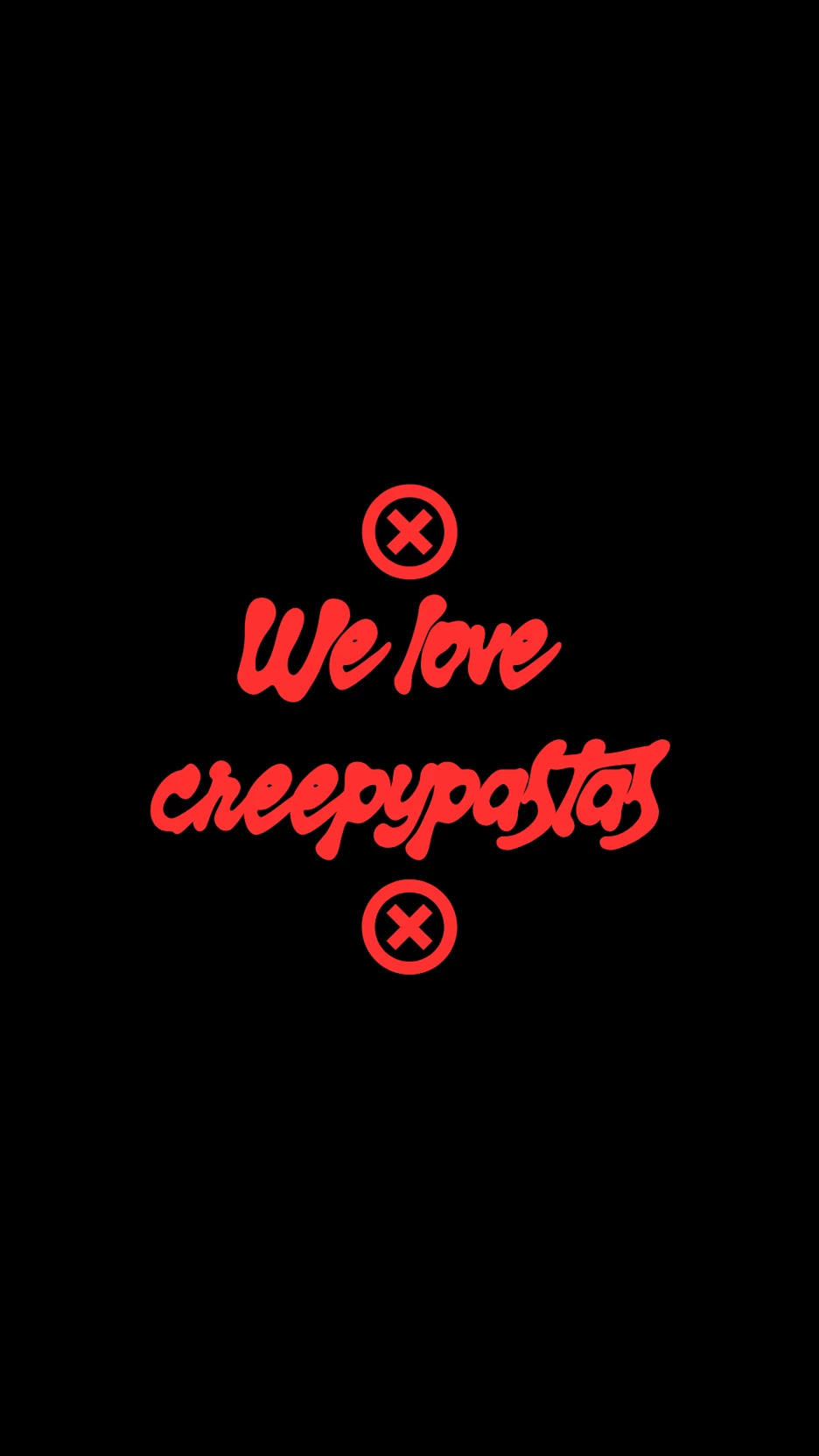 ⊗⊗Creepypastas⊗⊗ thumbnail