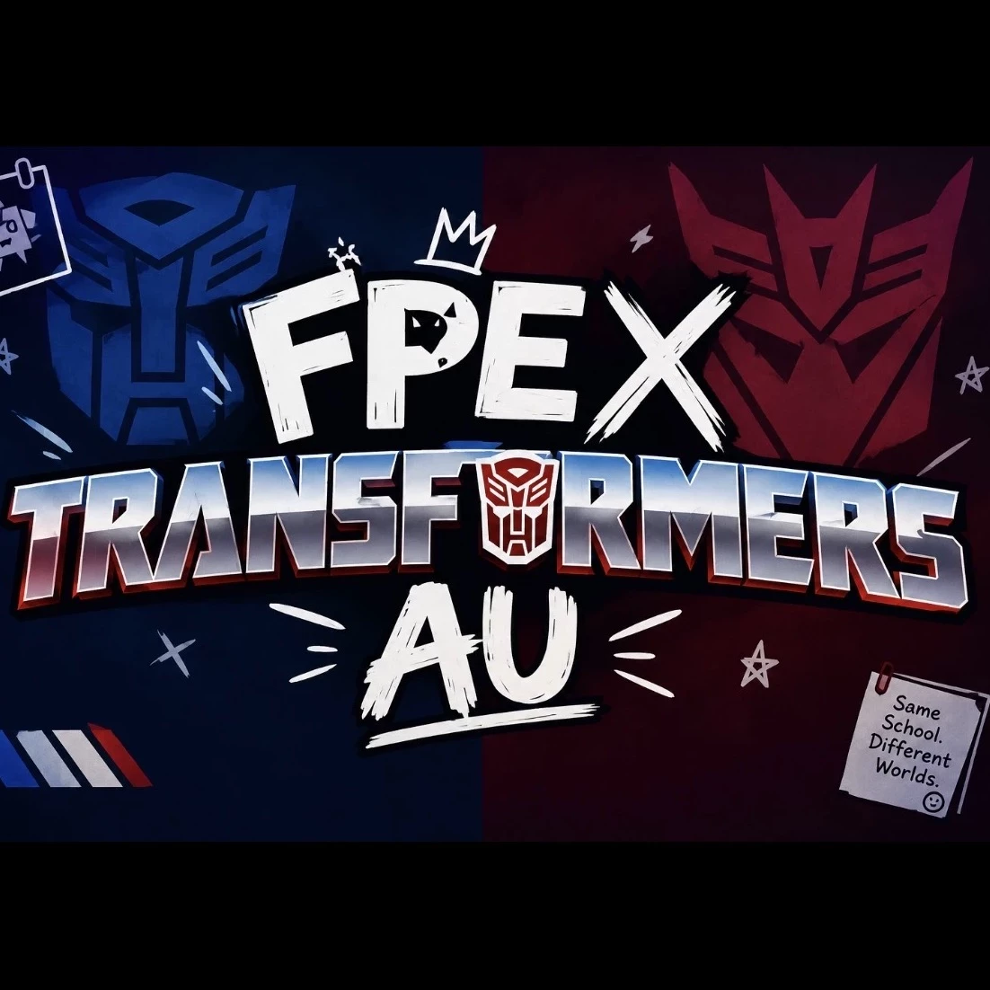 FPE x Transformers AU thumbnail