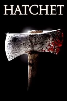 Hatchet (2006) - Full Movie RPG thumbnail