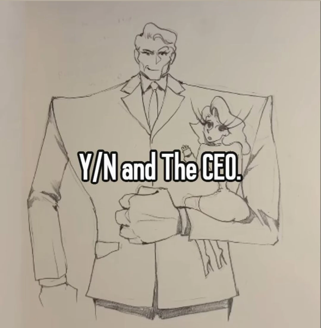 CEO and Y/N thumbnail