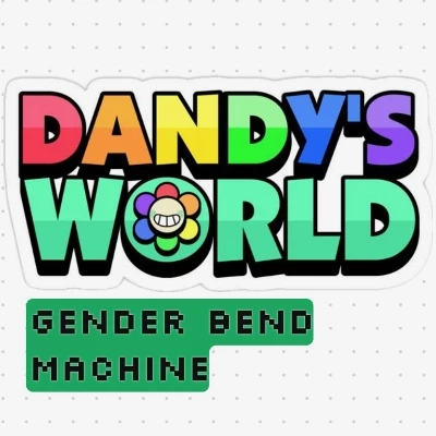  dandy's world: gender bend machine (DW) (event  mains added) thumbnail