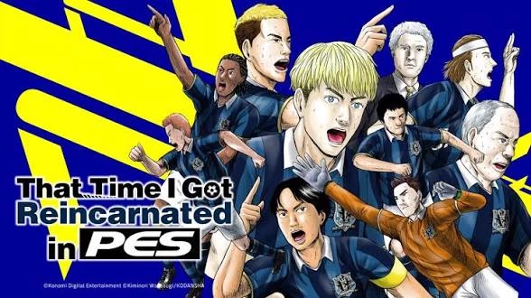 That Time I Got Reincarnated in PES thumbnail