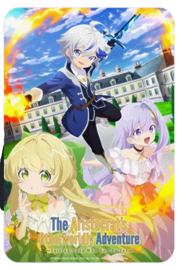 The Aristocrat's Otherworldly Adventure: Serving Gods Who Go Too Far thumbnail