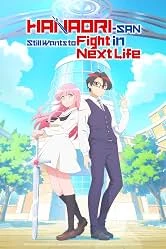 Hanaori-san Still Wants to Fight in the Next Life thumbnail