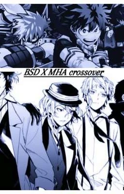 MHA faux traître x Bungo Stray Dogs  thumbnail