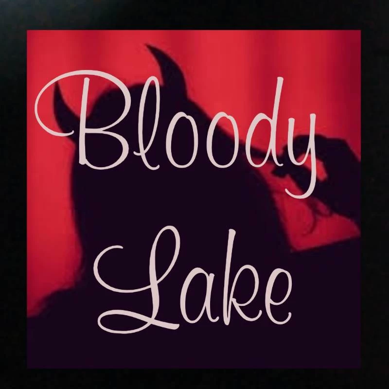 🩸BLOODY LAKE🩸 thumbnail