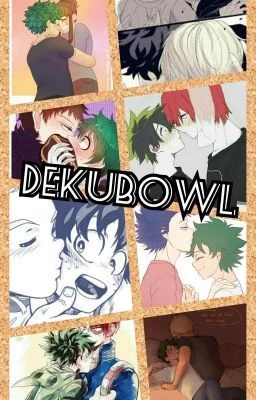 Dekubowl BNHA (MHA) thumbnail
