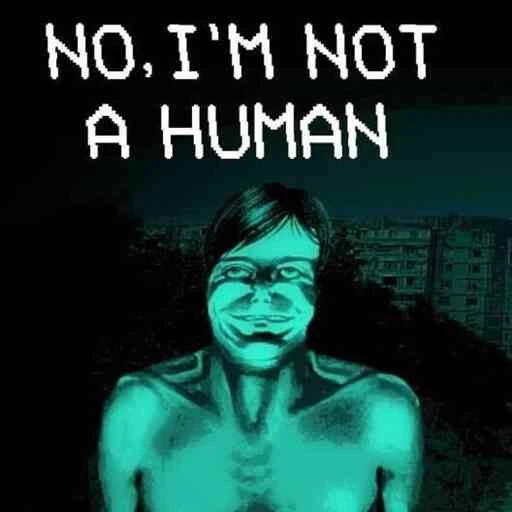 No, I'm Not a Human (NINAH) thumbnail