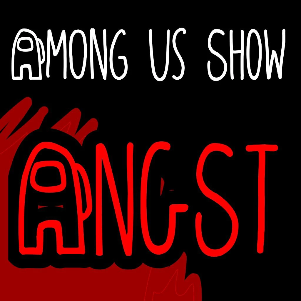 Among Us Show ANGST thumbnail