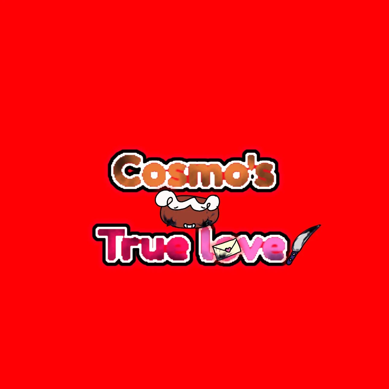 Cosmos true love🔪🩸 thumbnail